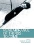 Remembrance of Things to Come