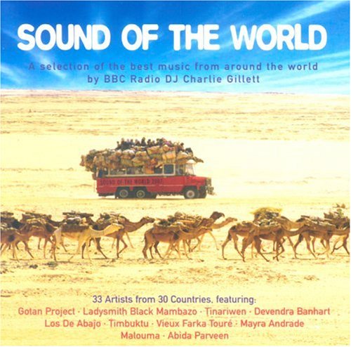 Sound of the World 2007: Compiled By Charlie Gillett