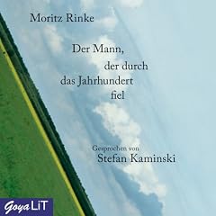 Der Mann, der durch das Jahrhundert fiel