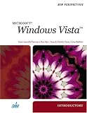 New Perspectives on Windows Vista, Introductory (New Perspectives (Thomson Course Technology))