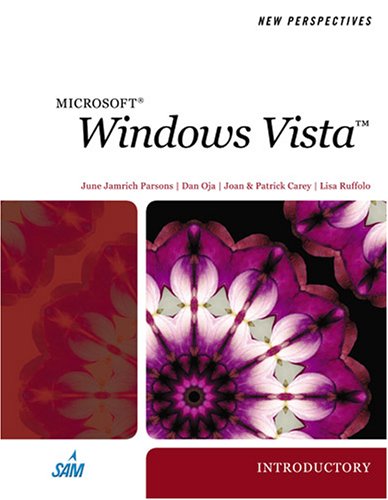 New Perspectives On Windows Vista, Introductory (new Perspectives (thomson Course Technology))