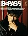 BACKSTAGE PASS (バックステージ・パス) 2009年 02月号 [雑誌]