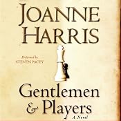 Gentlemen and Players | [Joanne Harris]