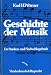 Bücher : Geschichte der Musik. Ein Studien- und Nachschlagebuch. Sechste Auflage