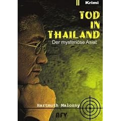 Tod in Thailand: Der Mysteri�se Asiat