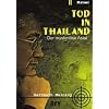Tod in Thailand: Der Mysteri�se Asiat
