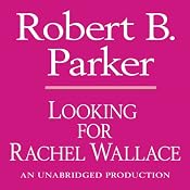 Looking for Rachel Wallace: A Spenser Novel | [Robert B. Parker]