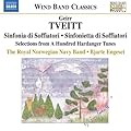 Geirr Tveitt: Sinfonia di Soffiatori; Sinfonietta di Soffiatori; Selections from A Hundred Hardanger Tunes