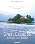 Great Escapes Around the World