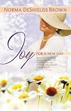 Joy For A New Day: 0