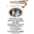 The Second Twelve Months of Life: Your Baby's Growth Month By Month by Frank Caplan