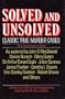 Solved & Unsolved: Classic True Murder Cases (2 Volume Edition)