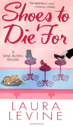 Shoes To Die For (Jaine Austen Mysteries)