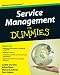Service Management For Dummies (For Dummies (Computer/Tech))