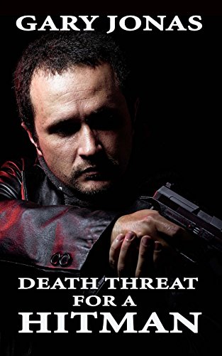 death threat for a hitman the hitman stories volume 3