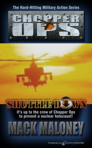 Shuttle Down (Chopper Ops Book 3)