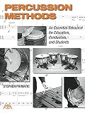 Download Percussion Methods: An Essential Resource for Educators,
Conductors, and Students