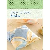 How to Sew: Basics ~ Various