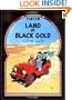 Land of Black Gold (The Adventures of Tintin)
