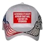 ALTHOUGH IT MIGHT APPEAR THAT WAY, I'M NOT ON STEROIDS USA Flag / Checker Racing Hat / Baseball Cap