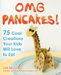 OMG Pancakes!: 75 Cool Creations Your...