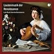 Lautenmusik der Renaissance