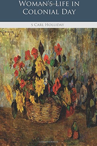 Woman's Life in Colonial Days