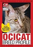 Ocicat Breed Profile (Your Cat Magazine Breed Profiles)
