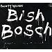 Bish Bosch