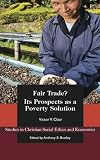 Fair Trade? Its Prospects as a Poverty Solution