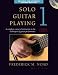Solo Guitar Playing - Book 1 - Revised and Updated 4th Edition - Book and CD