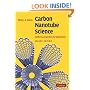 Carbon Nanotube Science: Synthesis, Properties and Applications