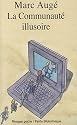 La Communaut&eacute; illusoire