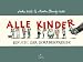 Alle Kinder: Ein ABC der Schad