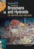 Seasearch guide to bryozoans and hydroids of Britain and Ireland
