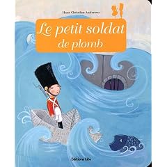 Minicontes Classiques : le Petit Soldat de Plomb - D�s 3 ans