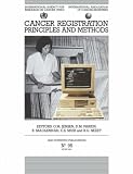  : Cancer Registration: Principles and Methods (I a R C Scientific Publication)
