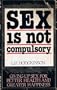 Sex is Not Compulsory