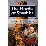 The Hordes of Shashka (The Last Age) ~ Kevin Middleton