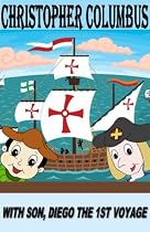 Click to Download Free Kindle Book -> Christopher Columbus with son, Diego. The 1st Voyage.