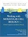 Books : Working with Molecular Cell Biology: Student Comapnion and Solutions Manual