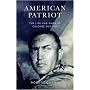 American Patriot: The Life and Wars of Colonel Bud Day