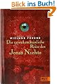 Die unwahrscheinliche Reise des Jonas Nichts: Roman