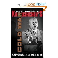 Khrushchev's Cold War: The Inside Story of an American Adversary