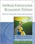 Software Configuration Management Patterns: Effective Teamwork, Practical Integration