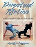 Perpetual Motion - Creative Movement Exercise for Dance and Dramatic Arts