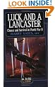 Luck and a Lancaster: Chance and Survival in World War II (Airlife's Classics)