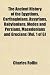 The Ancient History of the Egyptians, Carthaginians, Assyrians, Babylonians, Medes and Persians, Macedonians and Grecians (Volume 1)