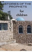Stories of The Prophets for Children