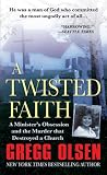 A Twisted Faith